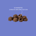 Schwarzer Tee  "China Pu-Erh Mini Tuo Cha"