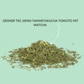 Grüner Tee „Japan Tamaryokucha Yoikoto mit Matcha“ - Teekränzchen
